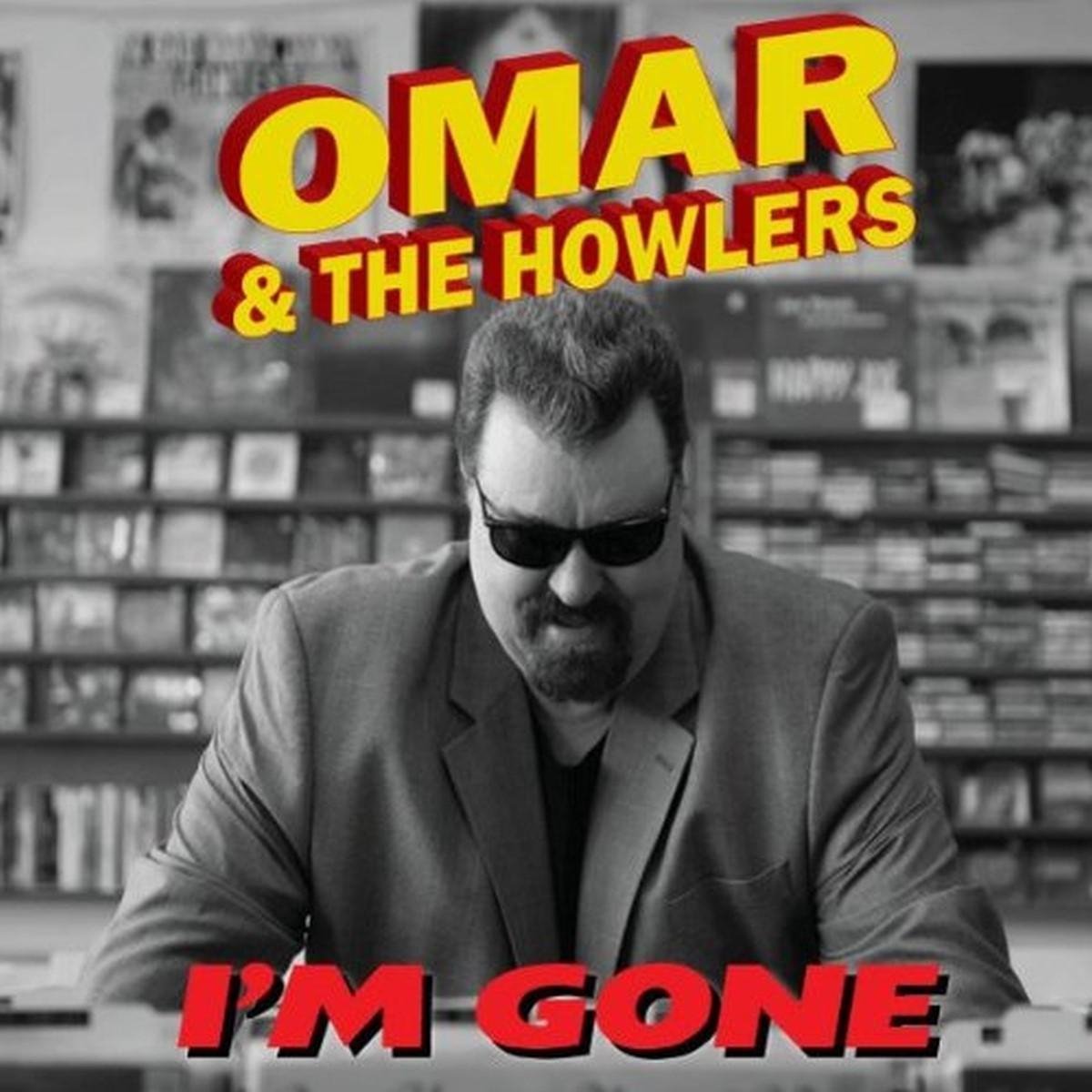 Omar And The Howlers - I'm Gone (CD)