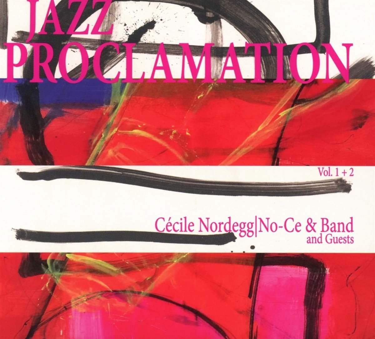 Cécile Nordegg, No-Ce & Band - Jazz Proclamation Vol.1 + 2 (CD)