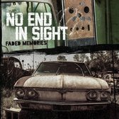 No End In Sight - Faded Memories (CD)