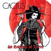 Cactus - An Evening In Tokyo (CD)