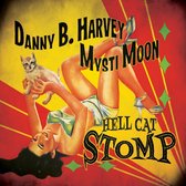 Danny B Harvey & Mysti Moon - Hell Cat Stomp (CD)
