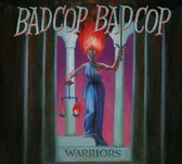 Bad Cop & Bad Cop - Warriors (CD)