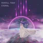 Rainfall Today - Eternal (CD)