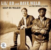 Lil Ed Williams & Dave Weld - Keep On Walkin' (CD)