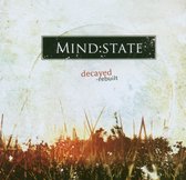 Mind:State - Decayed-Rebuilt (CD)