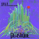 Sole And The Skyrider Band - Plastique (CD)