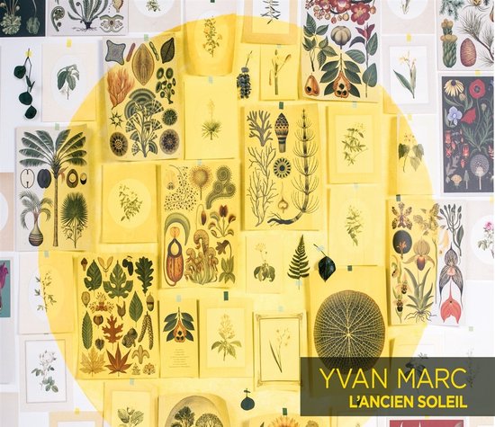 Yvan Marc - L'ancien soleil (CD)