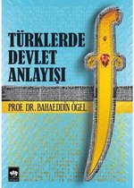 Türklerde Devlet Anlayışı