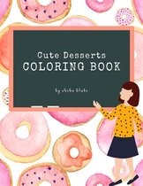 Cute Desserts Coloring Book for Kids Ages 3+ (Printable Version)