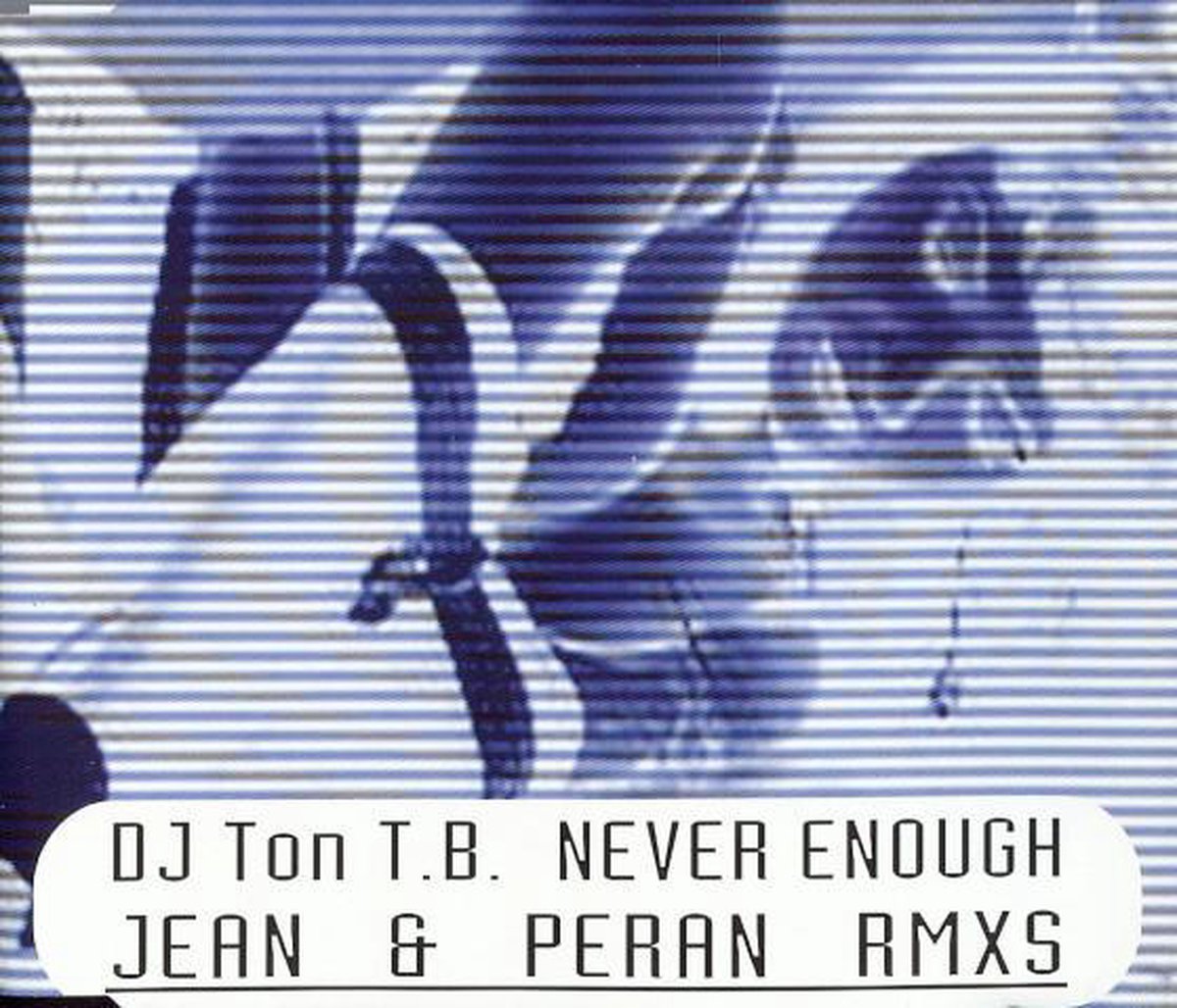 Never Enough (Jean & Peran Rmxs)