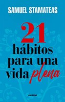 21 hábitos para una vida plena