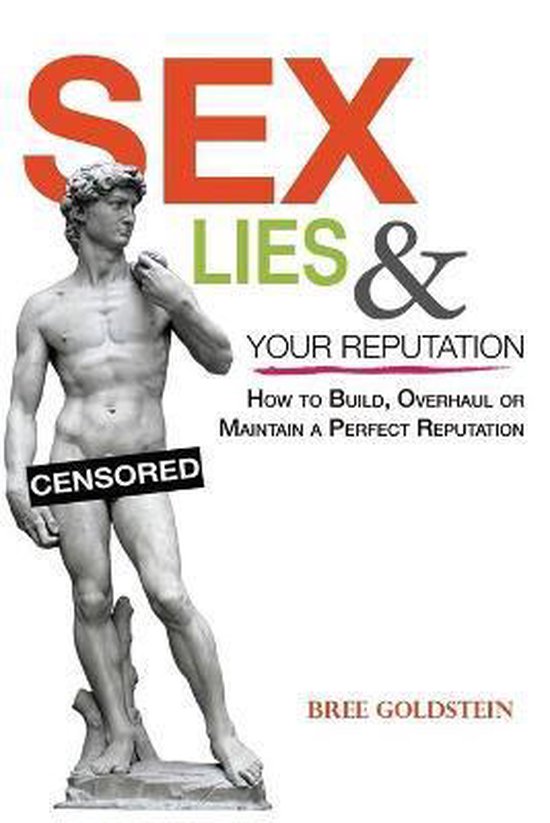 Sex Lies And Your Reputation 9781546999690 Bree Goldstein Boeken