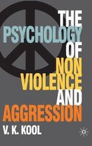 Pschology of Non violence and Aggression