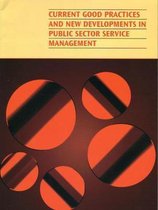 Current Good Practices and New Developments in Public Sector Service Management