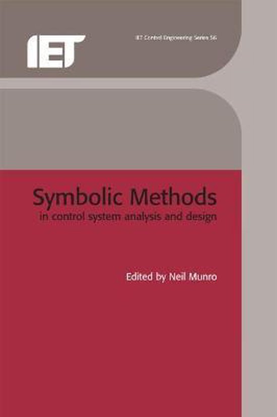 Control, Robotics and Sensors- Symbolic Methods in Control System Analysis and Design