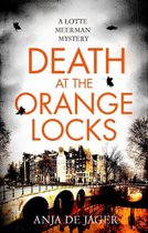 Lotte Meerman- Death at the Orange Locks