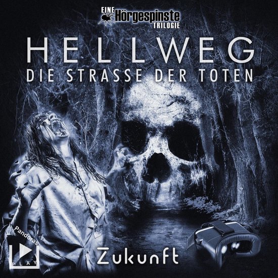 Hörgespinste Trilogie: Hellweg: Die Strasse der Toten – T ... - cover