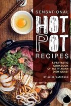 Sensational Hot Pot Recipes