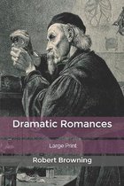 Dramatic Romances