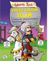 Eğlenceli Tarih Yavuz Sultan Selim