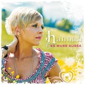 Hannah - Es Muss Aussa (CD)