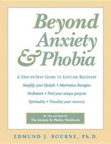 Beyond Anxiety and Phobia
