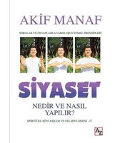 Siyaset Nedir ve Nasıl Yapılır?