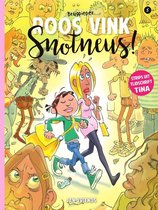 Roos Vink 5 - Brugpieper Roos Vink 5, Snotneus!