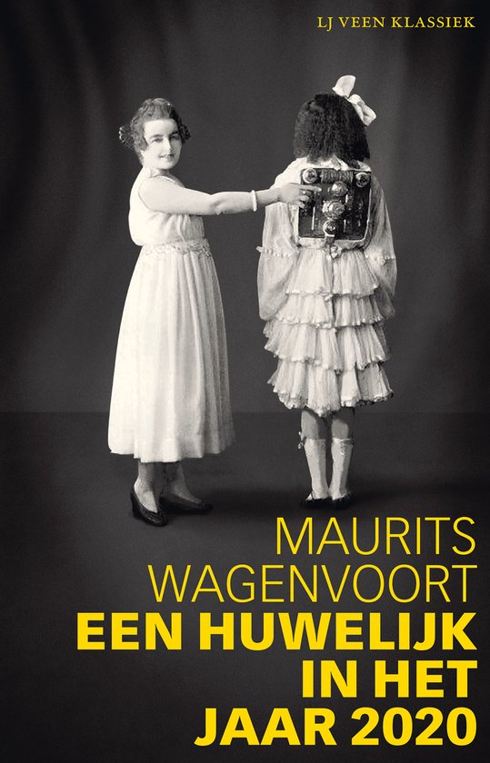 LJ Veen Klassiek - Een huwelijk in het jaar 2020 - cover