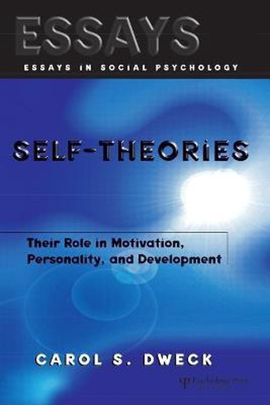Self-theories; the role in motivation, personality and development