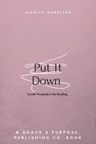 Put It Down