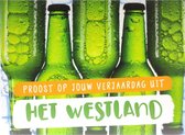 Kaart - Groeten uit - Proost op jouw verjaardag uit Het Westland - GRD024