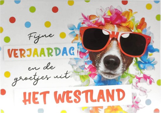 Kaart - Groeten uit - Fijne verjaardag en de groetjes uit het Westland - GRD025