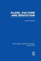 Class, Culture and Education