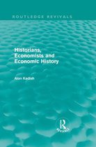 Historians, Economists and Economic History