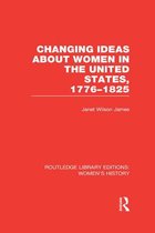Changing Ideas About Women in the United States, 1776-1825