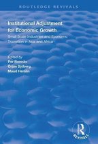 Routledge Revivals- Institutional Adjustment for Economic Growth