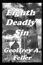 The Eighth Deadly Sin