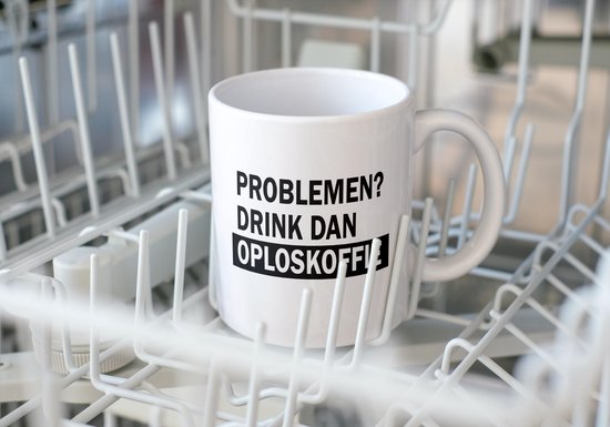 Mok met tekst: Problemen? Drink dan oploskoffie | Grappige mok | Grappige Cadeaus