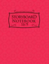 Storyboard Notebook 16: 9: Storyboarding Notebook