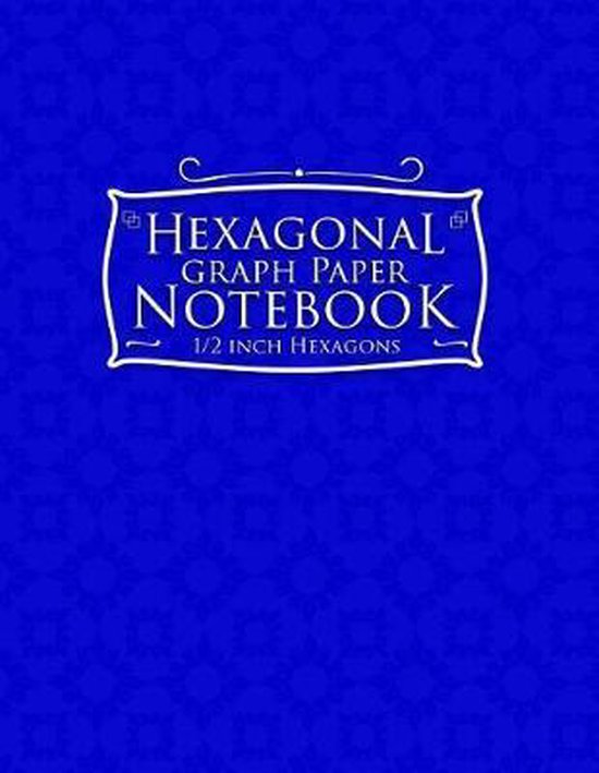 Hexagonal Graph Paper Notebook 1/2 Inch Hexagons 9781978143517