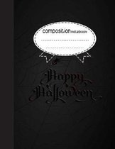 Composition Notebook, 8.5 x 11, 110 pages: Happy Halloween v.2