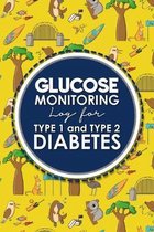 Glucose Monitoring Log for Type 1 and Type 2 Diabetes