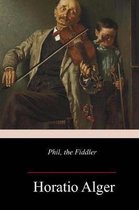 Phil, the Fiddler