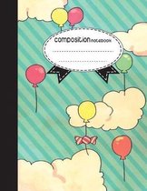 Composition Notebook, 8.5 x 11, 110 pages: Colorful Balloons