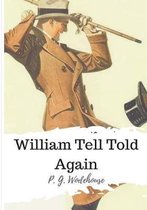William Tell Told Again