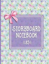Storyboard Notebook 1.85: 1: Cinema Notebooks For Cinema Artists
