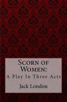 Scorn of Women