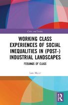Cities and Society- Working Class Experiences of Social Inequalities in (Post-) Industrial Landscapes
