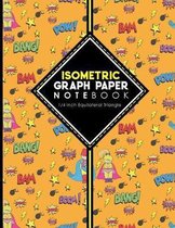 Isometric Graph Paper Notebook: 1/4 Inch Equilateral Triangle